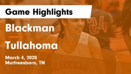 Blackman  vs Tullahoma  Game Highlights - March 4, 2020