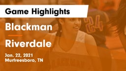Blackman  vs Riverdale  Game Highlights - Jan. 22, 2021