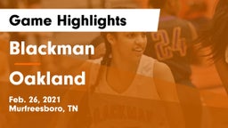Blackman  vs Oakland  Game Highlights - Feb. 26, 2021