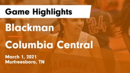 Blackman  vs Columbia Central  Game Highlights - March 1, 2021