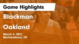 Blackman  vs Oakland  Game Highlights - March 4, 2021