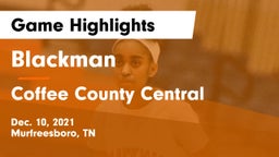 Blackman  vs Coffee County Central  Game Highlights - Dec. 10, 2021