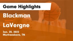 Blackman  vs LaVergne  Game Highlights - Jan. 20, 2022