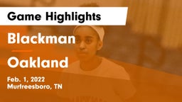 Blackman  vs Oakland  Game Highlights - Feb. 1, 2022