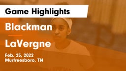 Blackman  vs LaVergne  Game Highlights - Feb. 25, 2022