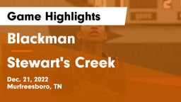 Blackman  vs Stewart's Creek  Game Highlights - Dec. 21, 2022