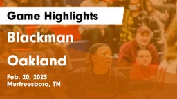 Blackman  vs Oakland  Game Highlights - Feb. 20, 2023