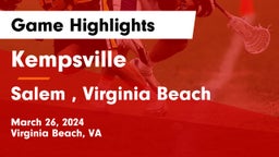 Kempsville  vs Salem , Virginia Beach Game Highlights - March 26, 2024