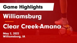 Williamsburg  vs Clear Creek-Amana Game Highlights - May 2, 2022