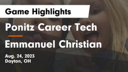 Ponitz Career Tech  vs Emmanuel Christian Game Highlights - Aug. 24, 2023