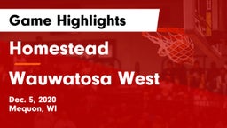 Homestead  vs Wauwatosa West  Game Highlights - Dec. 5, 2020