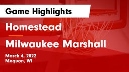 Homestead  vs Milwaukee Marshall  Game Highlights - March 4, 2022