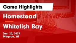 Homestead  vs Whitefish Bay  Game Highlights - Jan. 20, 2023