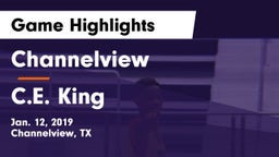 Channelview  vs C.E. King  Game Highlights - Jan. 12, 2019