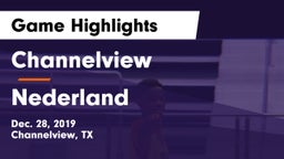 Channelview  vs Nederland  Game Highlights - Dec. 28, 2019