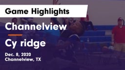 Channelview  vs Cy ridge Game Highlights - Dec. 8, 2020