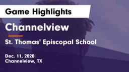 Channelview  vs St. Thomas' Episcopal School Game Highlights - Dec. 11, 2020