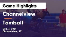 Channelview  vs Tomball  Game Highlights - Dec. 3, 2021