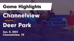 Channelview  vs Deer Park  Game Highlights - Jan. 8, 2022