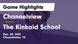 Channelview  vs The Kinkaid School Game Highlights - Dec. 28, 2022
