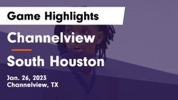 Channelview  vs South Houston  Game Highlights - Jan. 26, 2023