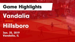 Vandalia  vs Hillsboro Game Highlights - Jan. 25, 2019