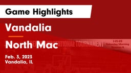 Vandalia  vs North Mac  Game Highlights - Feb. 3, 2023