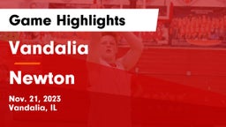 Vandalia  vs Newton  Game Highlights - Nov. 21, 2023