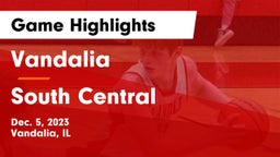 Vandalia  vs South Central Game Highlights - Dec. 5, 2023