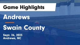 Andrews  vs Swain County  Game Highlights - Sept. 26, 2023
