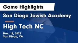 San Diego Jewish Academy  vs High Tech NC Game Highlights - Nov. 18, 2023