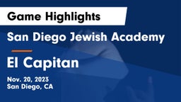 San Diego Jewish Academy  vs El Capitan  Game Highlights - Nov. 20, 2023