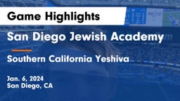 San Diego Jewish Academy  vs Southern California Yeshiva Game Highlights - Jan. 6, 2024