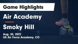 Air Academy  vs Smoky Hill  Game Highlights - Aug. 30, 2022