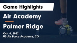 Air Academy  vs Palmer Ridge  Game Highlights - Oct. 4, 2022