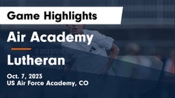 Air Academy  vs Lutheran  Game Highlights - Oct. 7, 2023