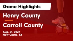 Henry County  vs Carroll County  Game Highlights - Aug. 31, 2022