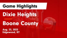 Dixie Heights  vs Boone County  Game Highlights - Aug. 23, 2023