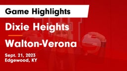 Dixie Heights  vs Walton-Verona  Game Highlights - Sept. 21, 2023