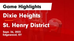 Dixie Heights  vs St. Henry District  Game Highlights - Sept. 26, 2023