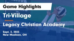Tri-Village  vs Legacy Christian Academy Game Highlights - Sept. 2, 2023