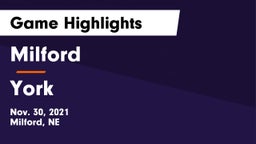 Milford  vs York  Game Highlights - Nov. 30, 2021