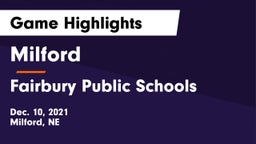 Milford  vs Fairbury Public Schools Game Highlights - Dec. 10, 2021