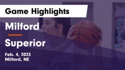 Milford  vs Superior  Game Highlights - Feb. 4, 2023