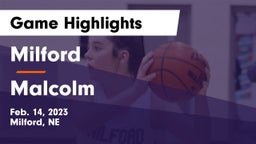 Milford  vs Malcolm  Game Highlights - Feb. 14, 2023