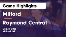 Milford  vs Raymond Central  Game Highlights - Dec. 2, 2023
