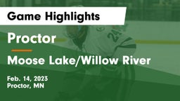 Proctor  vs Moose Lake/Willow River  Game Highlights - Feb. 14, 2023