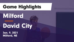 Milford  vs David City  Game Highlights - Jan. 9, 2021