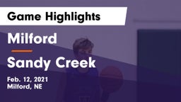 Milford  vs Sandy Creek  Game Highlights - Feb. 12, 2021