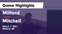 Milford  vs Mitchell  Game Highlights - March 1, 2021